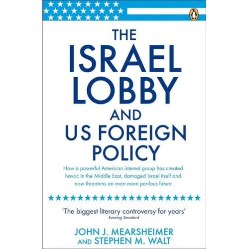 John J. Mearsheimer Stephen M. Walt - The Israel Lobby and US Foreign Policy