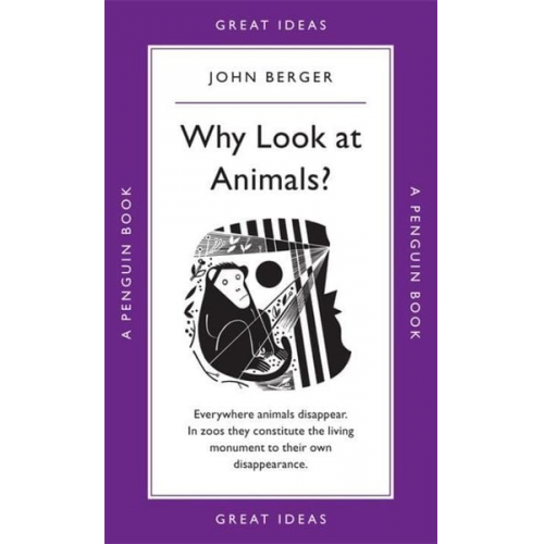 John Berger - Why Look at Animals?