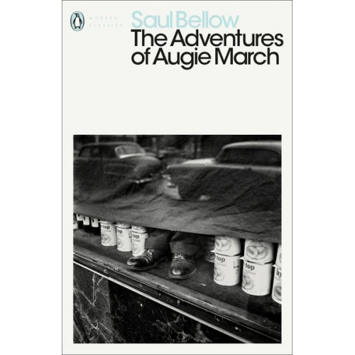 Saul Bellow - The Adventures of Augie March