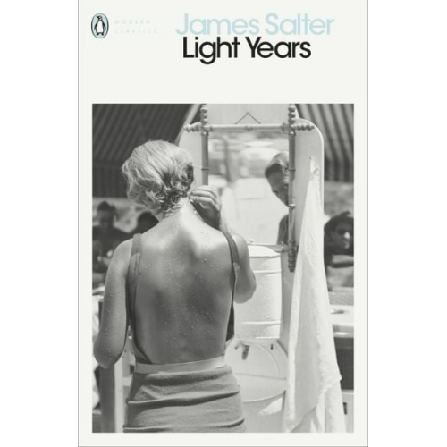 James Salter - Light Years