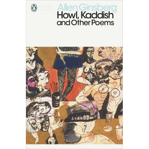 Allen Ginsberg - Howl, Kaddish and Other Poems