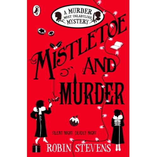 Robin Stevens - Mistletoe and Murder