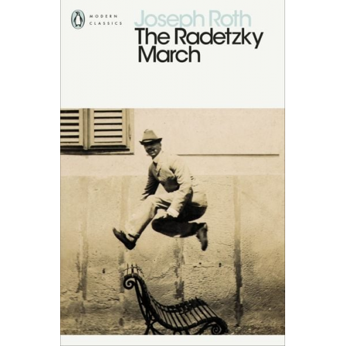 Joseph Roth - The Radetzky March