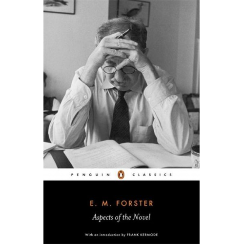 E. M. Forster Oliver Stallybrass - Aspects of the Novel