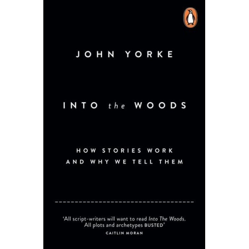 John Yorke - Into The Woods