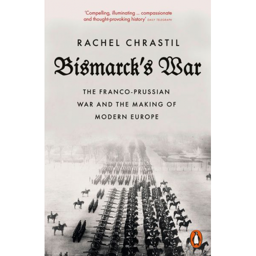 Rachel Chrastil - Bismarck's War