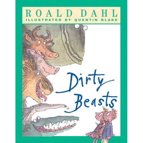 Roald Dahl - Dirty Beasts