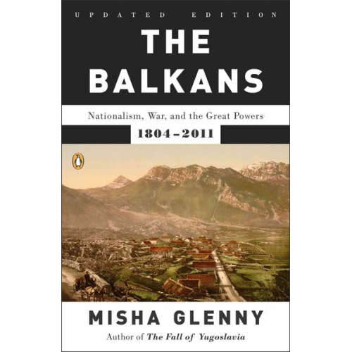 Misha Glenny - The Balkans