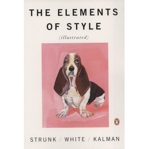 William Strunk - The Elements of Style - Illustrated