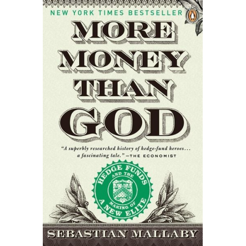 Sebastian Mallaby - More Money Than God