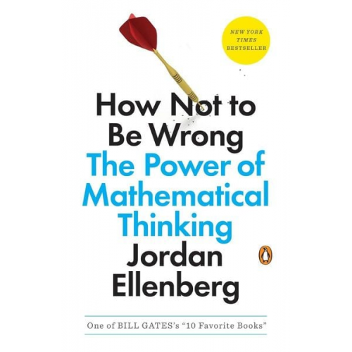 Jordan Ellenberg - How Not to Be Wrong