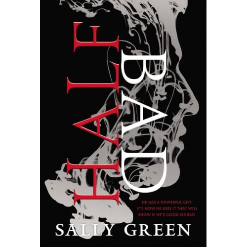 Sally Green - Half Bad