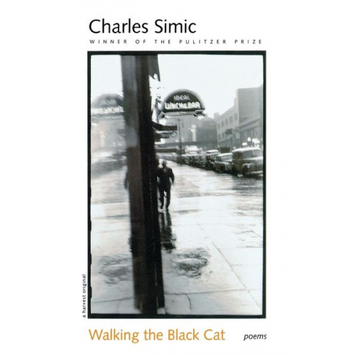 Charles Simic - Walking the Black Cat