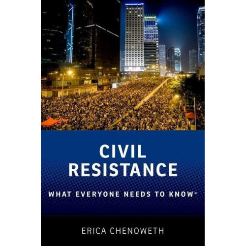 Erica Chenoweth - Civil Resistance