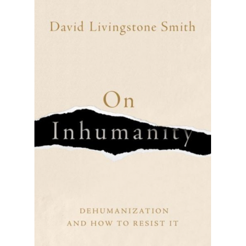 David Livingstone Smith - On Inhumanity