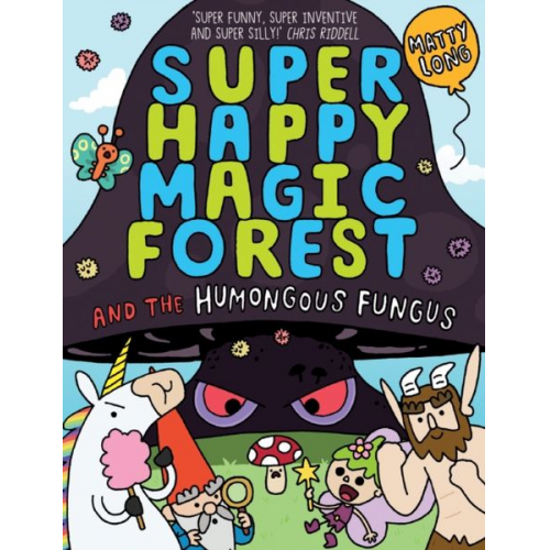 Matty Long - Super Happy Magic Forest and the Humungous Fungus