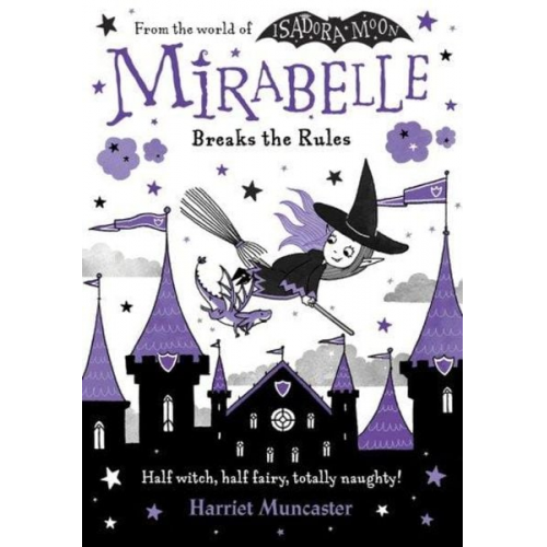 Harriet Muncaster - Mirabelle Breaks the Rules