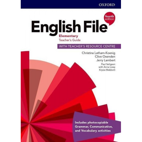 Christina Latham-Koenig - Latham-Koenig, C: English File: Elementary: Teacher's Guide