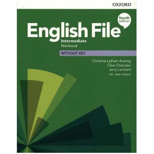 Christina Latham-Koenig Clive Oxenden Kate Chomacki - English File: Intermediate. Workbook without Key