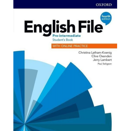 Christina Latham-Koenig Clive Oxenden Jerry Lambert - English File: Pre-Intermediate. Student's Book with Online Practice