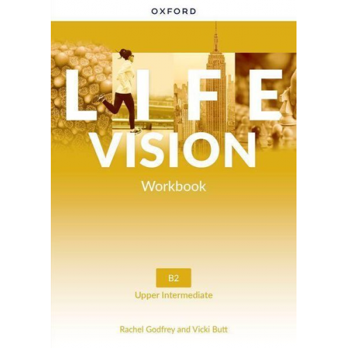 Rachel Godfrey Vicki Butt - Life Vision: Upper Intermediate: Workbook