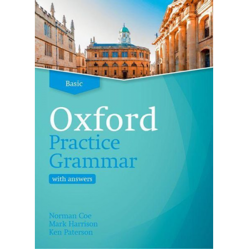 Norman Coe - Coe, N: Oxford Practice Grammar: Basic: with Key