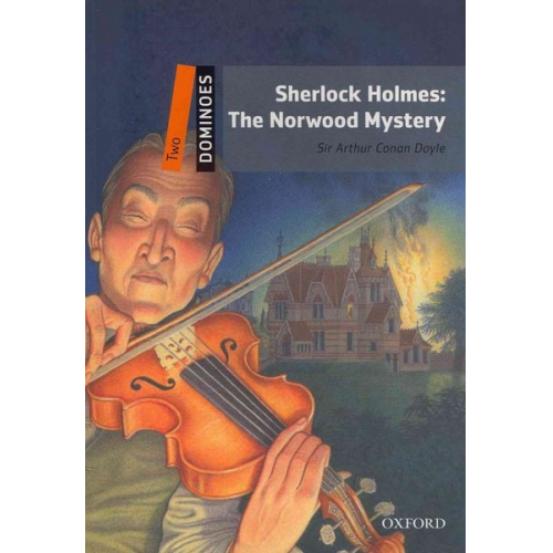 Arthur Conan Doyle - Sherlock Holmes: The Norwood Mystery