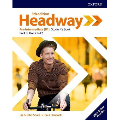 Liz; Soars  John Soars - Headway: Pre-Intermediate: Student's Book B with Online Practice