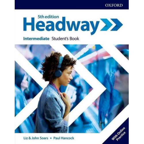 Liz; Soars  John Soars - Headway: Intermediate. Student's Book with Online Practice