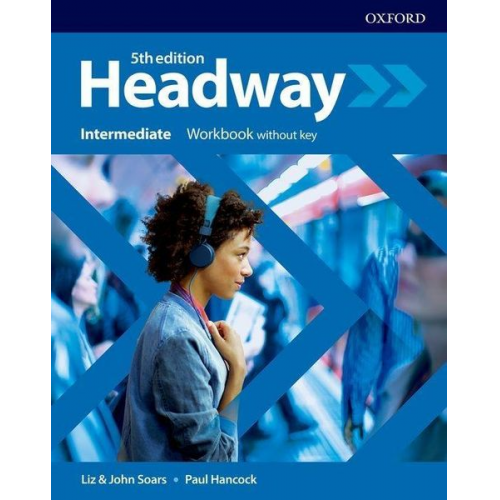 Liz; Soars  John Soars - Headway: Intermediate. Workbook without key