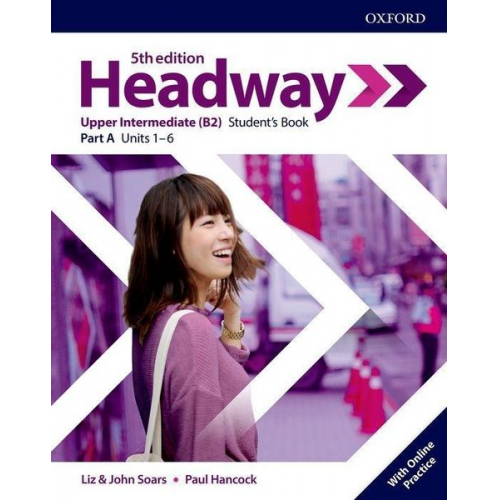 Headway: Upper-Intermediate. Student's Book A with Online Practice