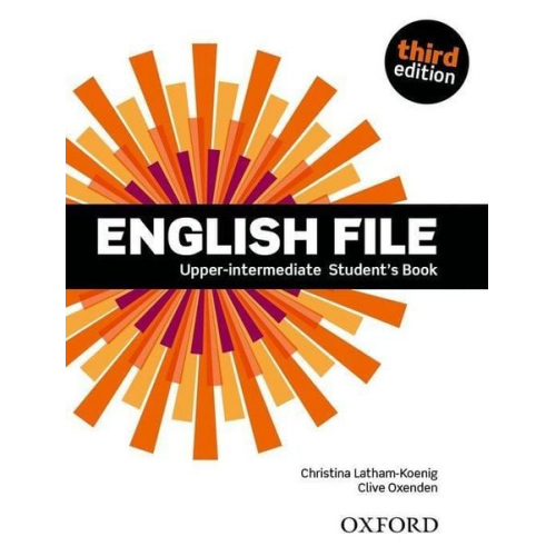 Clive Oxenden Christina Latham-Koenig - English File: Upper-intermediate. Student's Book with iTutor