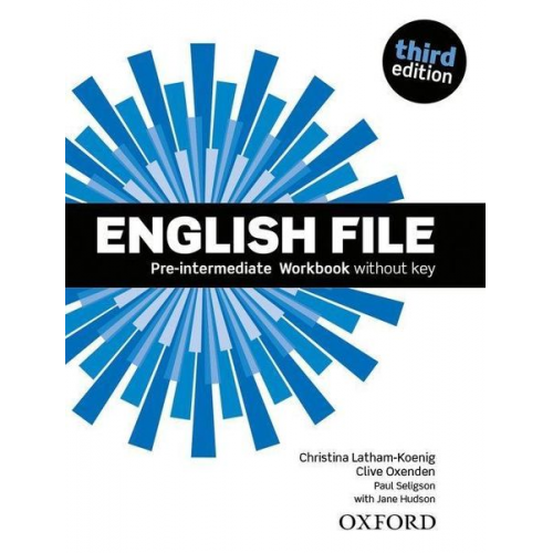 Christina Latham-Koenig Clive Oxenden - English File: Pre-intermediate. Workbook with iChecker without Key