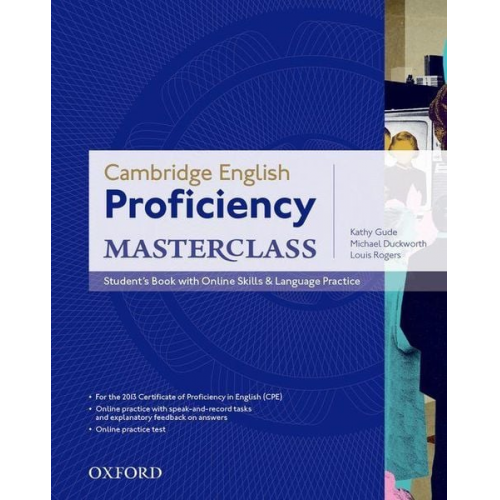 Kathy; Duckworth  Michael Gude - Cambridge English: Proficiency (CPE) Masterclass: Student's Book with Online Skills and Language Practice Pack