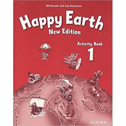 Sue Parminter Bill Bowler - Happy Earth 1. Activity Book