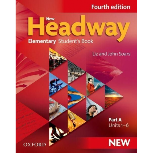 John Soars Liz Soars - New Headway: Elementary. Student's Book A