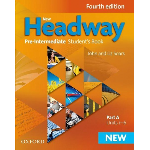 John Soars Liz Soars - New Headway: Pre-Intermediate: Student's Book A