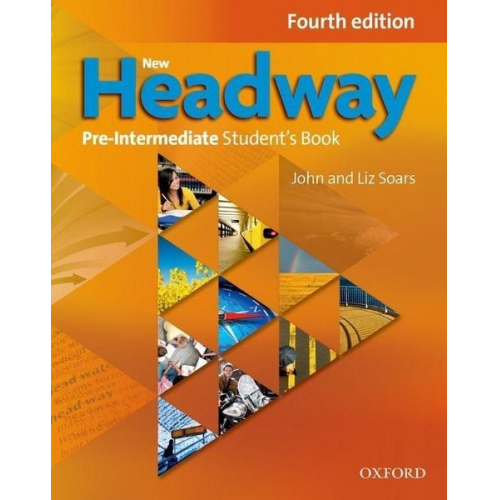 New Headway: Pre-Intermediate: Student's Book