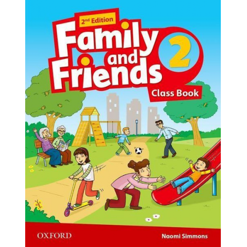 Naomi Simmons - Family and Friends: Level 2: Class Book