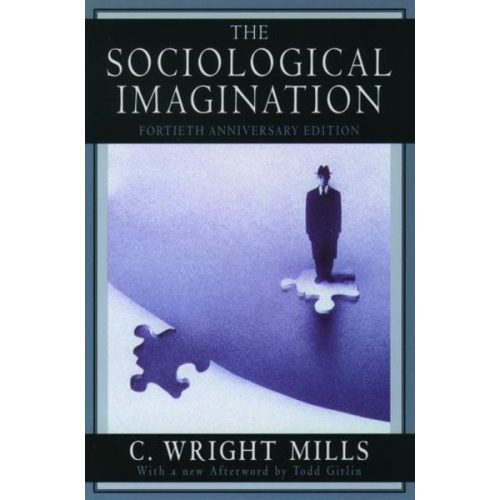 C. Wright Mills - The Sociological Imagination