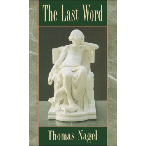 Thomas Nagel - The Last Word