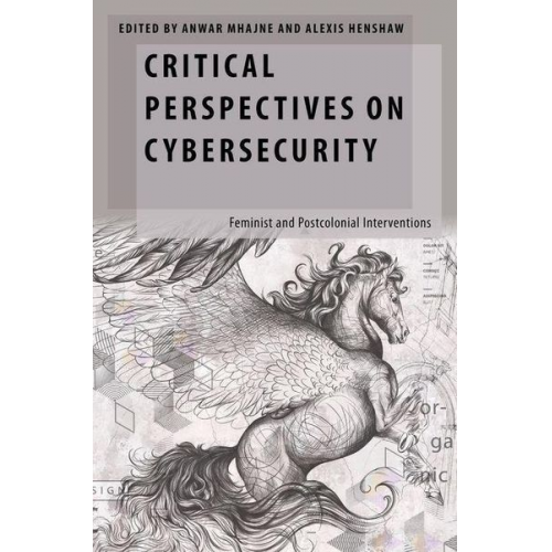 Anwar (Assistant of Political Sc Mhajne - Critical Perspectives on Cybersecurity