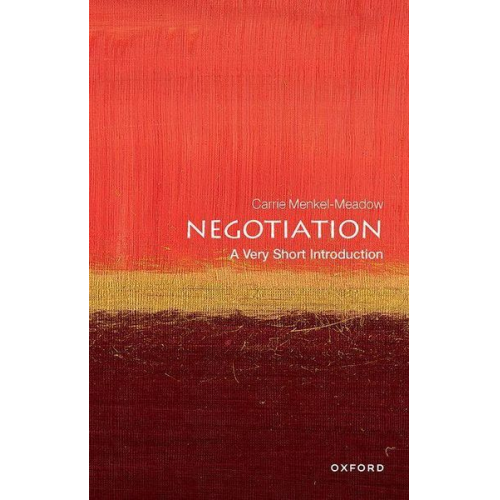 Carrie Menkel-Meadow - Negotiation: A Very Short Introduction