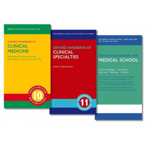 Ian B. Wilkinson Tim Raine Kate Wiles Andrew Baldwin - Oxford Handbook of Clinical Medicine, Oxford Handbook of Clinical Specialties, and Oxford Handbook for Medical School Pack