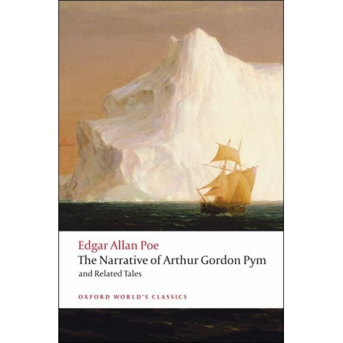 Edgar Allan Poe - The Narrative of Arthur Gordon Pym of Nantucket and Related Tales