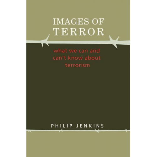 Philip Jenkins - Bruckberger, R: Images of Terror