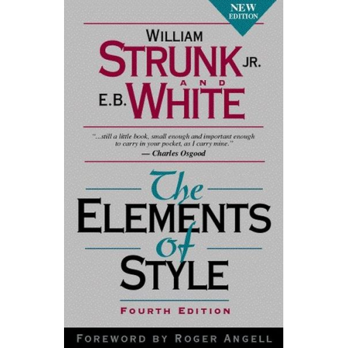 William Strunk E. B. White - The Elements of Style