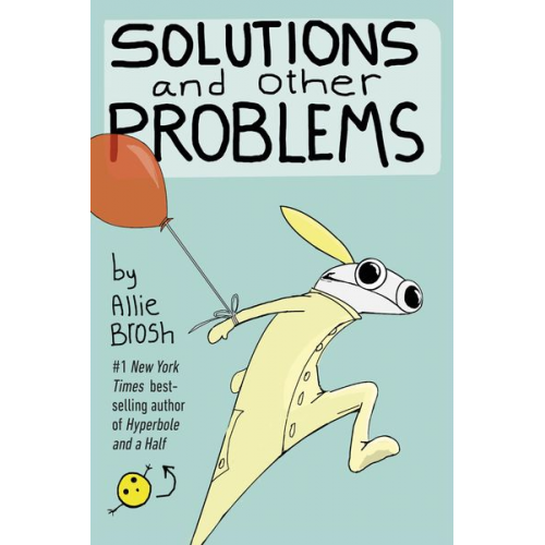 Allie Brosh - Solutions and Other Problems