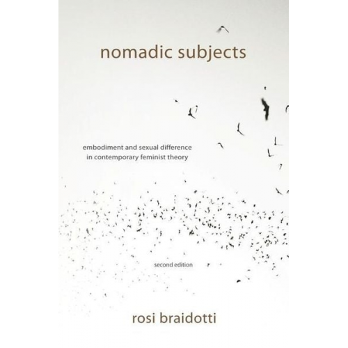 Rosi Braidotti - Nomadic Subjects