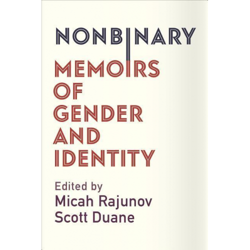 Micah Duane  A. Scott Rajunov - Nonbinary
